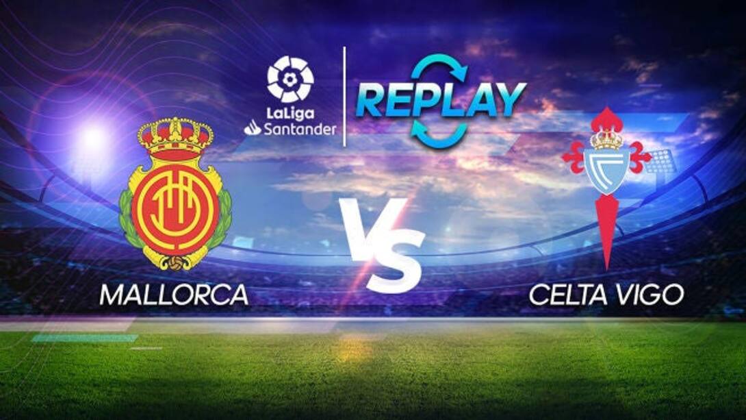 Mallorca vs Celta Vigo