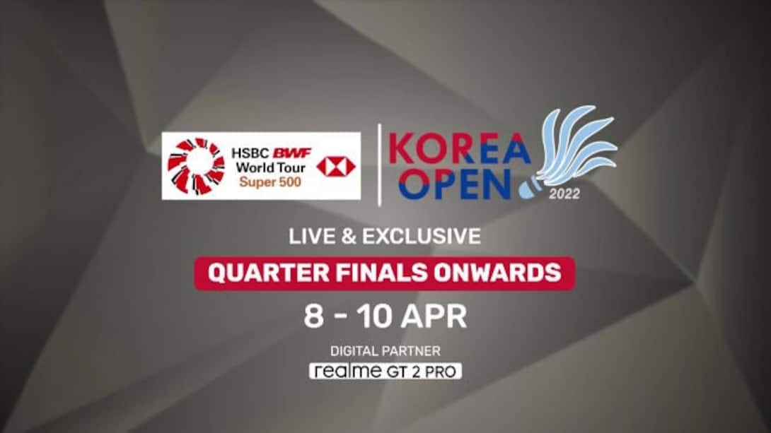Korea Open 2022 Quarte Finals- Promo
