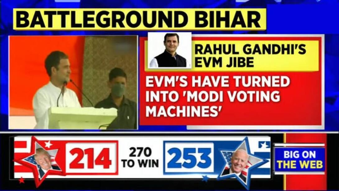 Watch Bihar Elections Rahul Makes Jibe At EVMs, Calls It 'Modi Voting