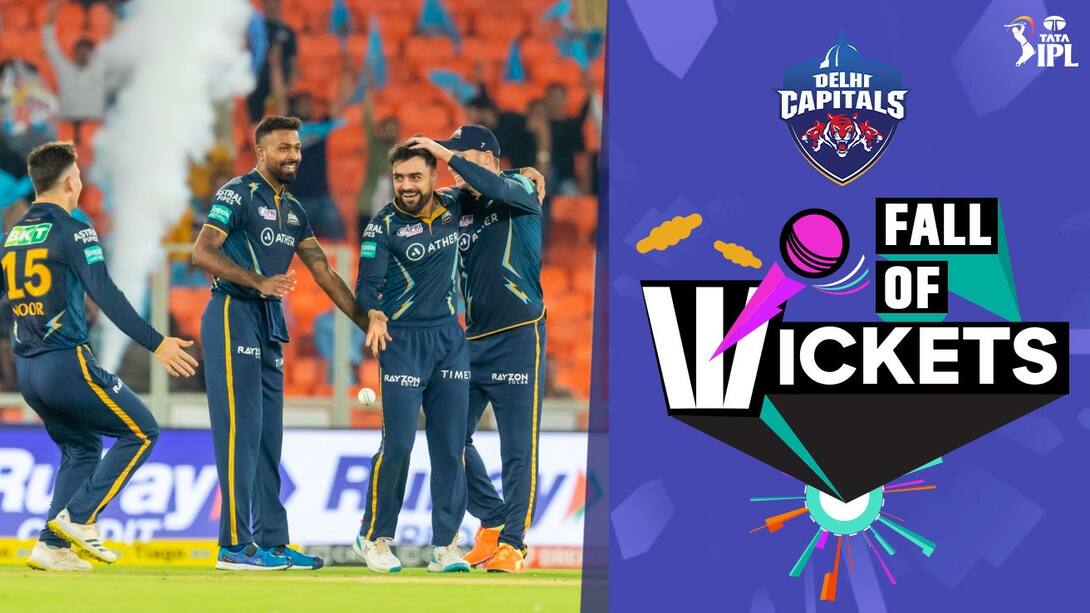 Watch GT Vs DC DC Wickets Video Online(HD) On JioCinema