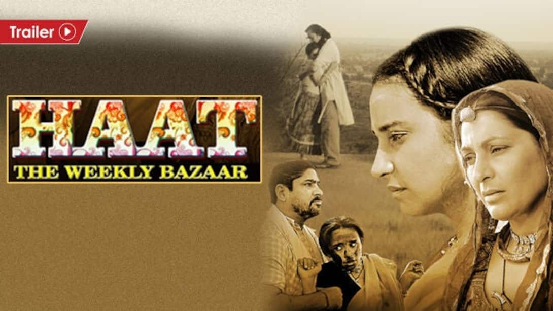 Haat The Weekly Bazaar - Official Trailer