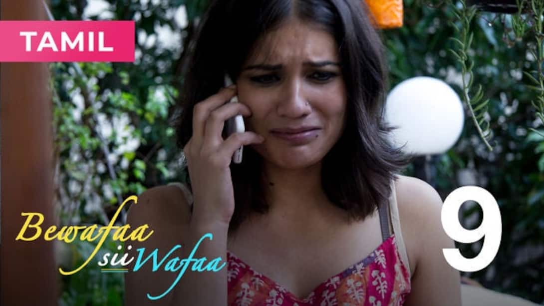 Watch Bewafaa Sii Wafaa Tamil Season