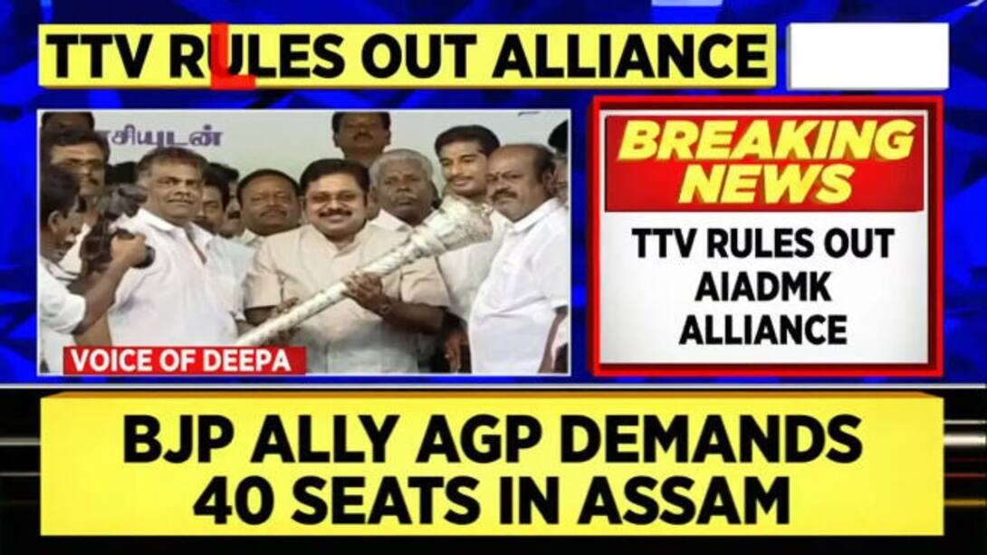 Watch TTV Dhinakaran Rules Out Alliance With AIADMK For TN Elections ...