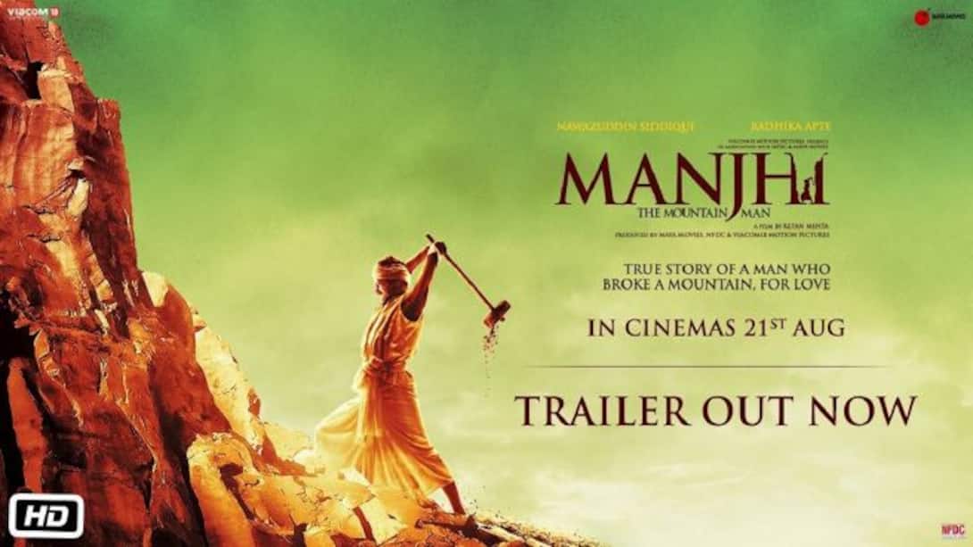 Manjhi: The Mountain Man - Official Trailer