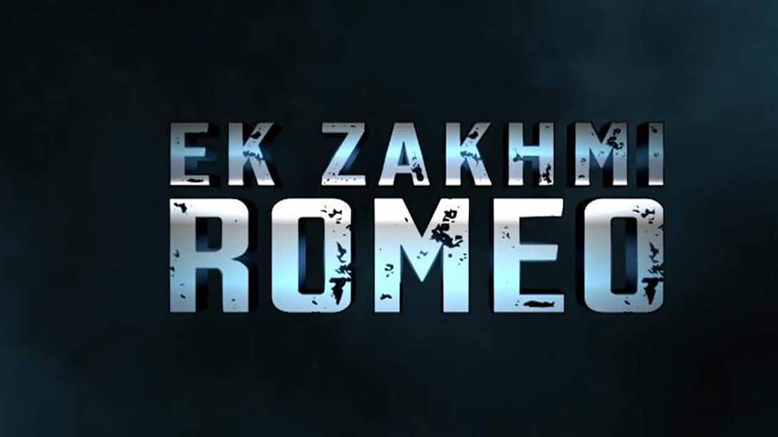 Ek Zakhmi Romeo