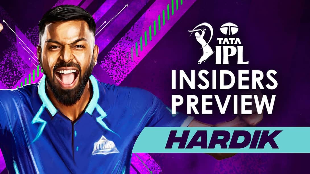 Insiders Preview - Hardik Pandya