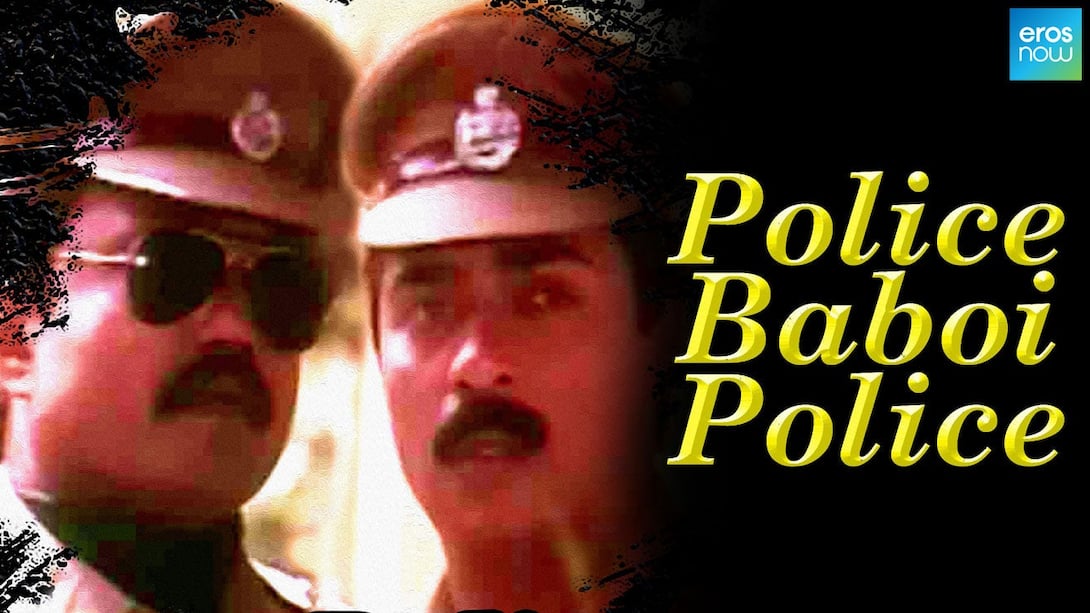 Police Baboi Police