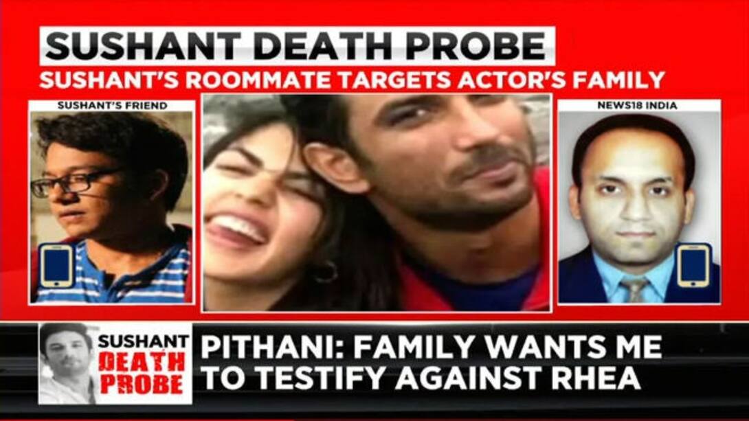 Watch Sushant's Roommate Targets Actor's Family, Says Being Forced To