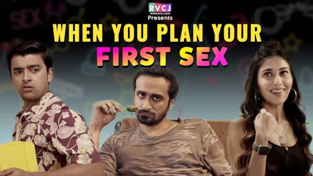 When You Plan Your First Sex