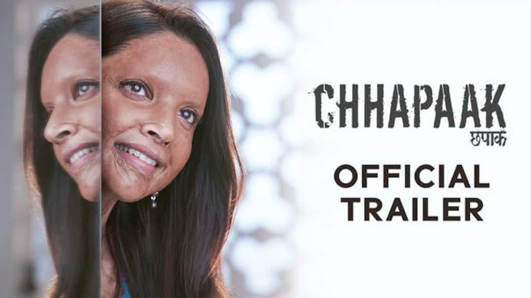 Chhapaak- Official Trailer