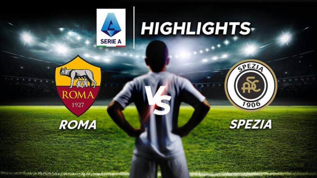 Roma 2-0 Spezia