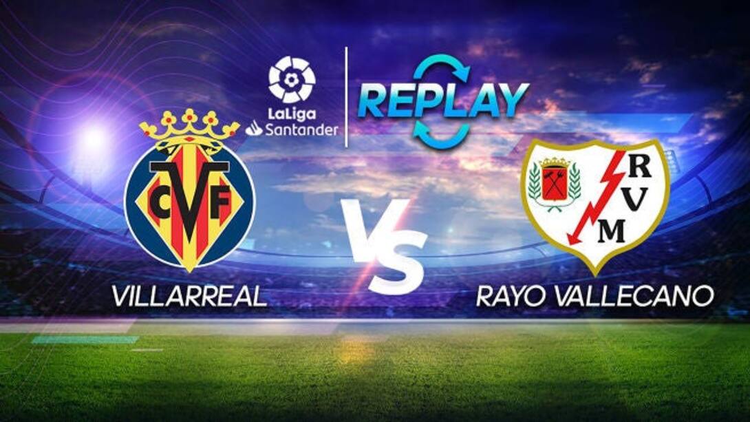 Villarreal CF vs Rayo Vallecano