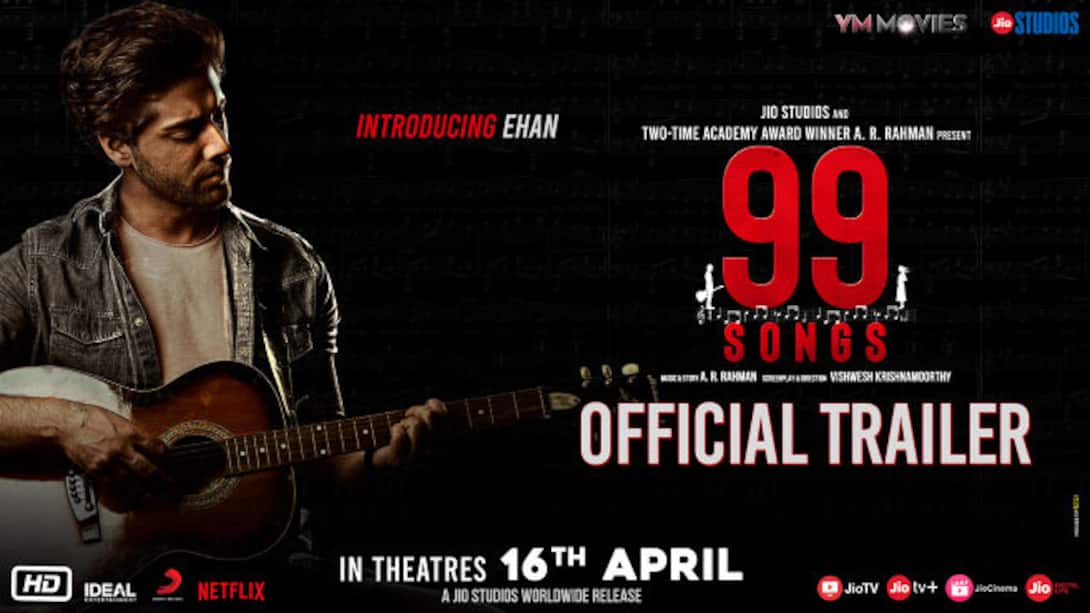 99 Songs - Official Trailer (Hindi)