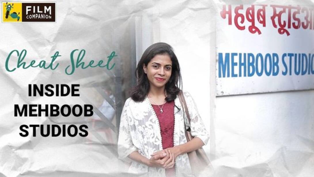 Inside Mehboob Studios | Cheat Sheet | Sneha Menon Desai