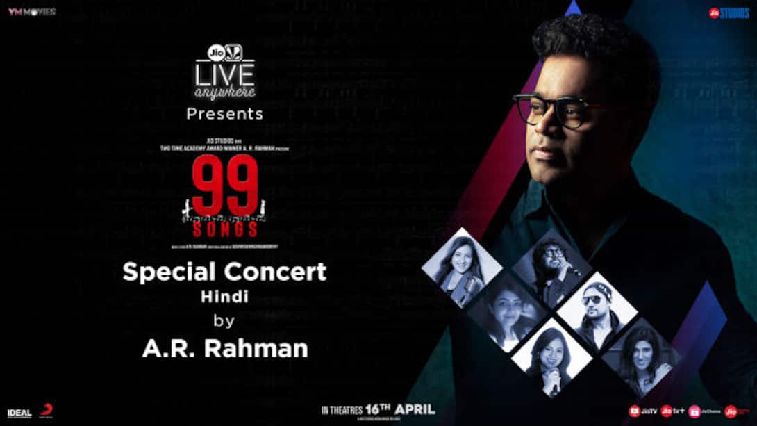 99 Songs - Digital Concert Hindi