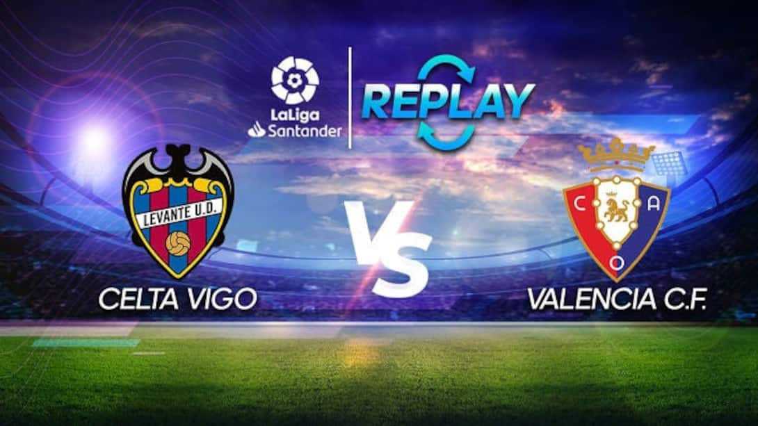 Watch Laliga Season 1 Episode 104 Celta Vigo Vs Valencia Watch Full Episode Onlinehd On