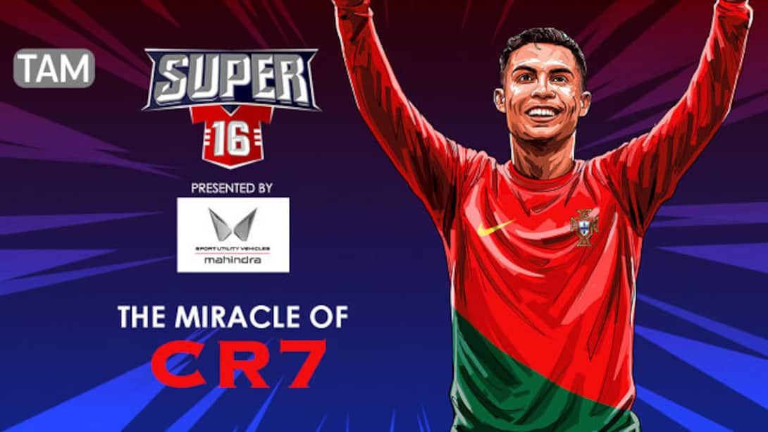 Super 16 - Ronaldo (TAM)