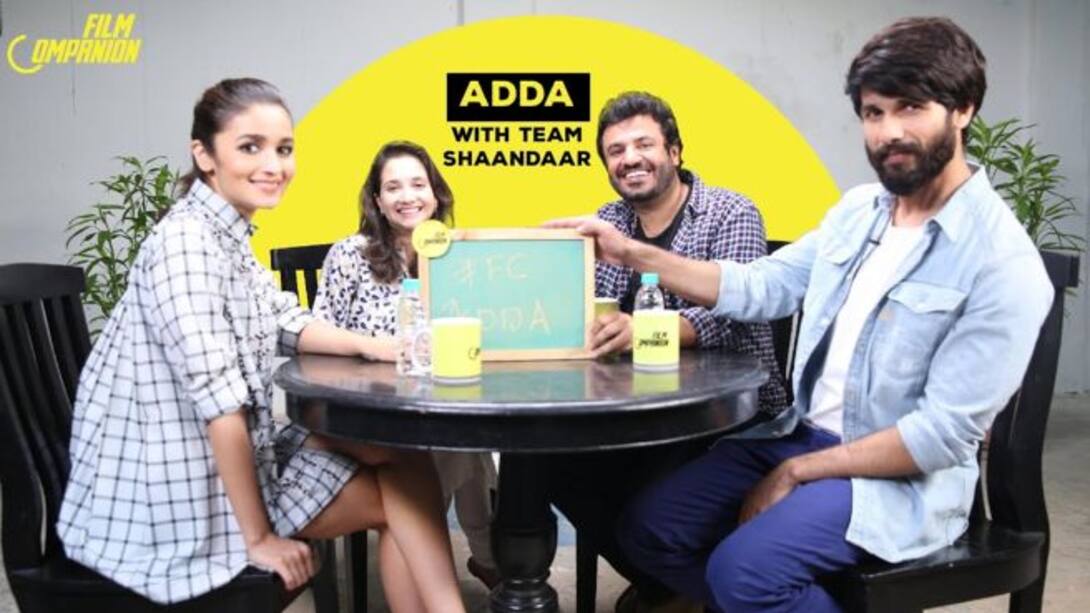 Team Shaandaar | FC ADDA | Anupama Chopra | Film Companion