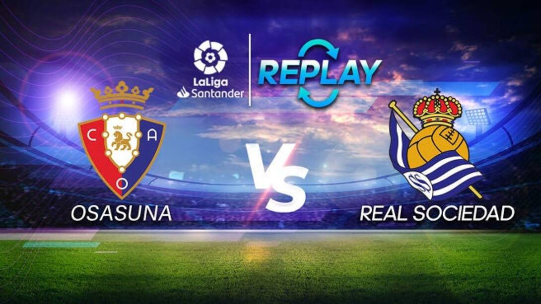 Osasuna vs Real Sociedad