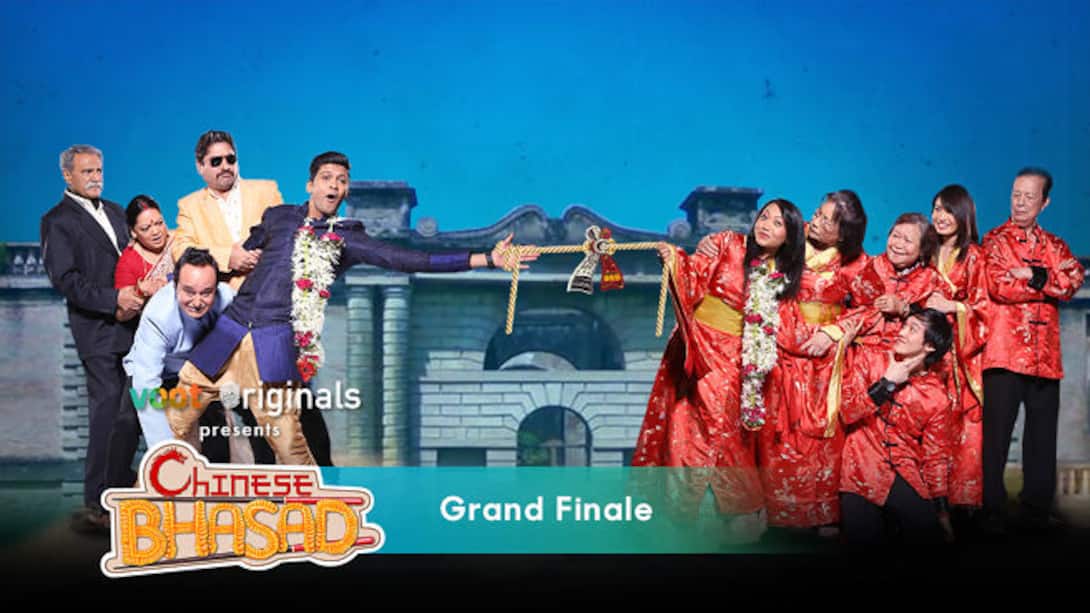 Chinese Bhasad: Grand Finale
