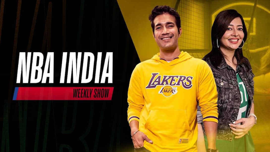 NBA INDIA WEEKLY SHOW EP 11