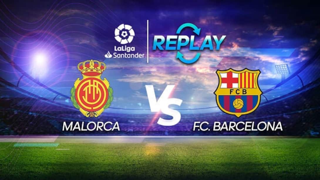 RCD Mallorca vs FC Barcelona