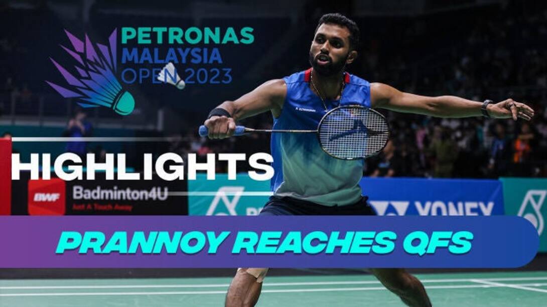 Highlights - Prannoy Vs Chico Aura