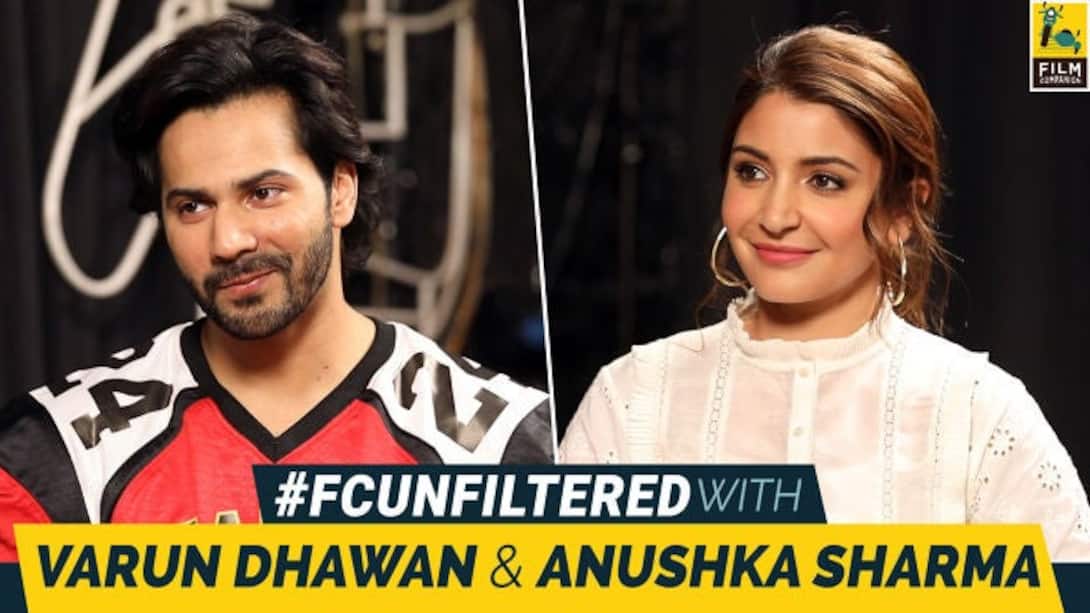 Anushka Sharma & Varun Dhawan Interview With Anupama Chopra | Sui Dhaaga | FC Unfiltered