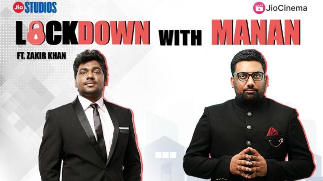 Watch Lockdown Laughter Season 1 Episode 14 Lockdown With Manan Ft. Zakir Khan Watch Full