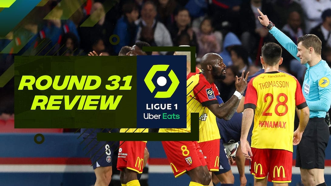 Ligue 1 Highlights - Rd 31