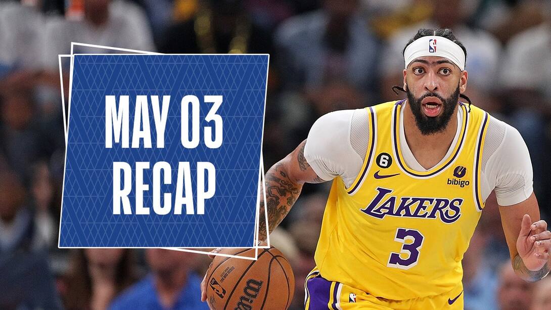 NBA Recap - 3rd May