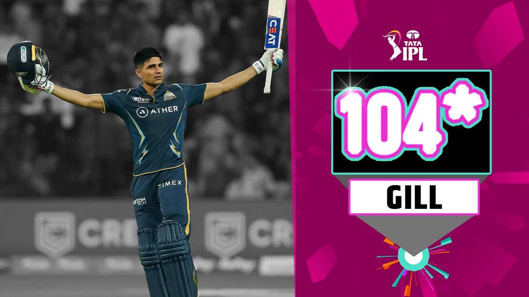 Gill's 104*  vs RCB