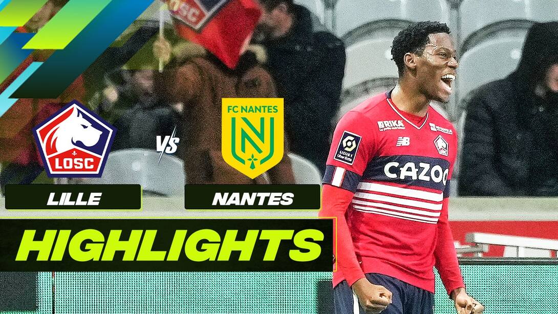 Lille 2-1 Nantes
