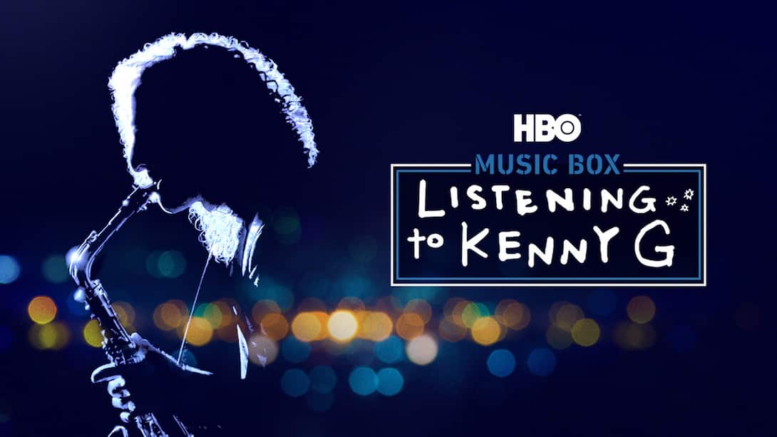 Music Box: Listening To Kenny G
