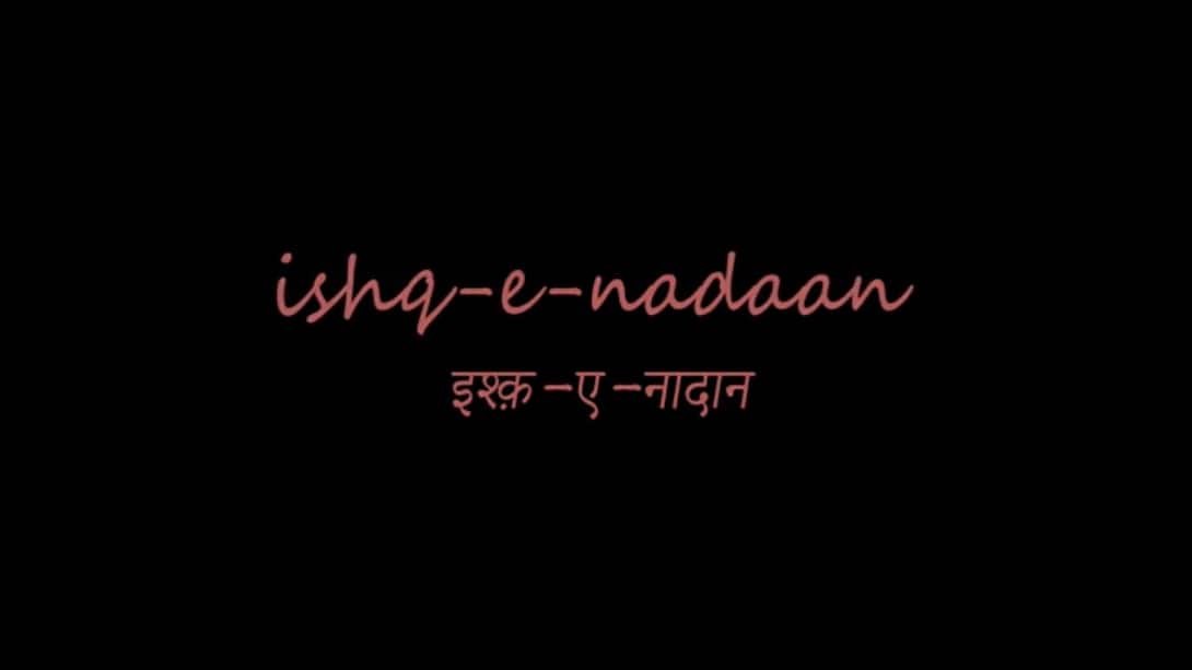 Ishq-e-Nadaan (Tamil)