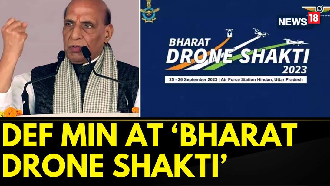 Watch Defence Minister Rajnath Singh Inaugurates 'Bharat Drone Shakti ...