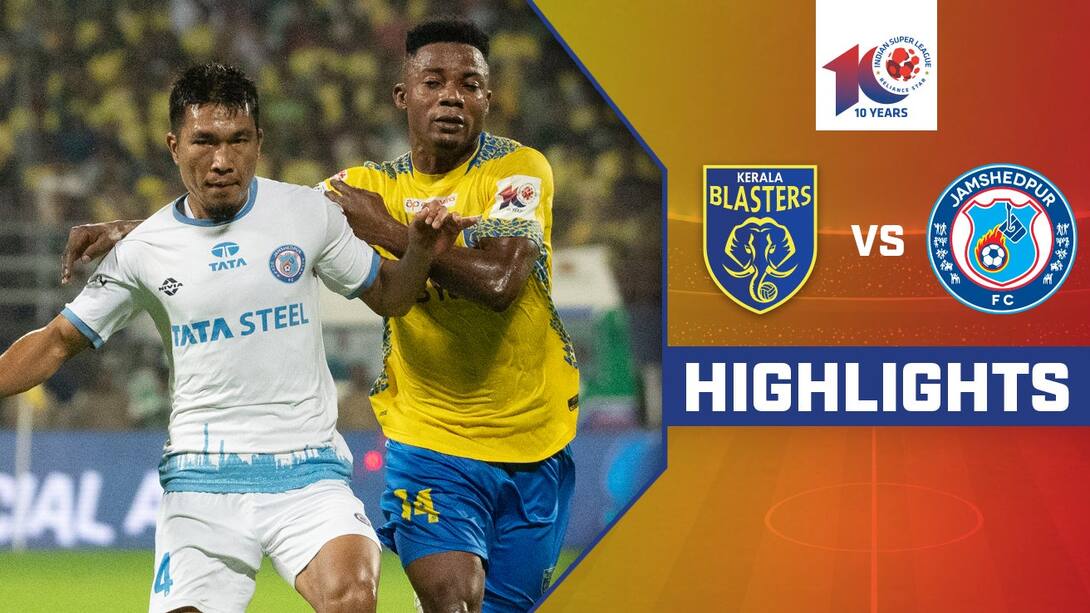 Watch Kerala Blasters FC Vs Jamshedpur FC Highlights Video Online(HD
