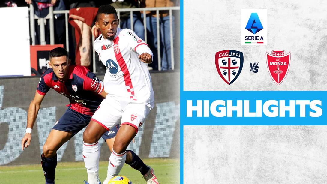 Rd 13: Cagliari vs Monza - Highlights