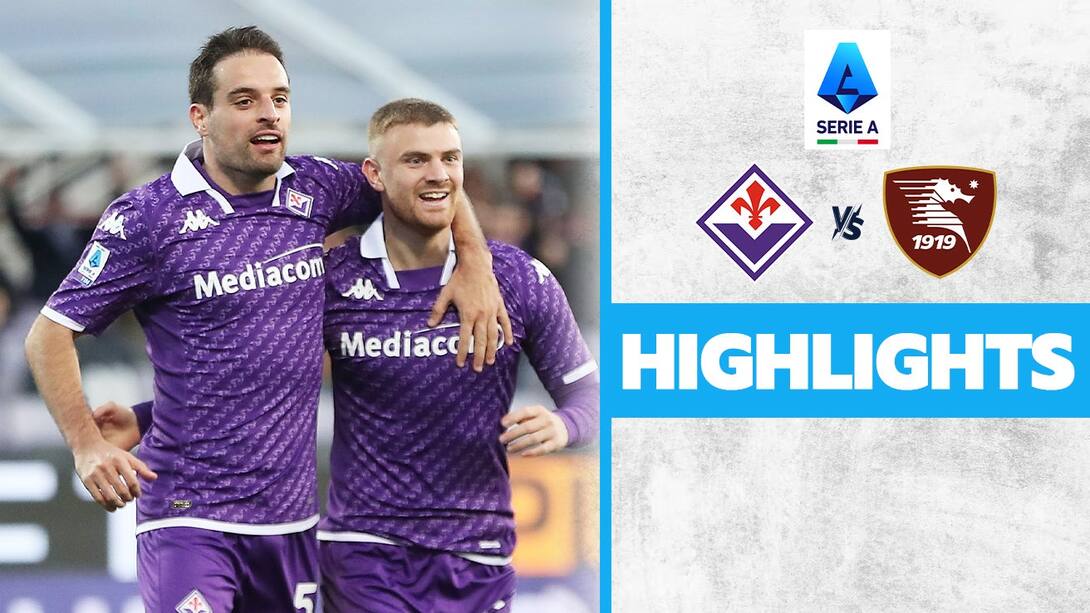 Fiorentina vs Salernitana - Highlights