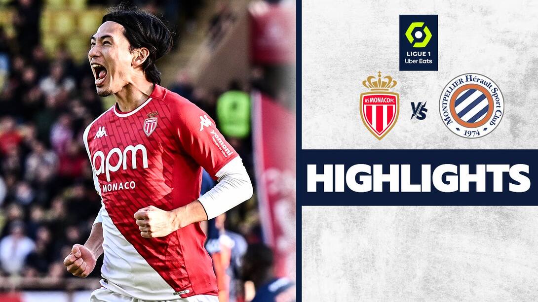 Monaco vs Montpellier Highlights