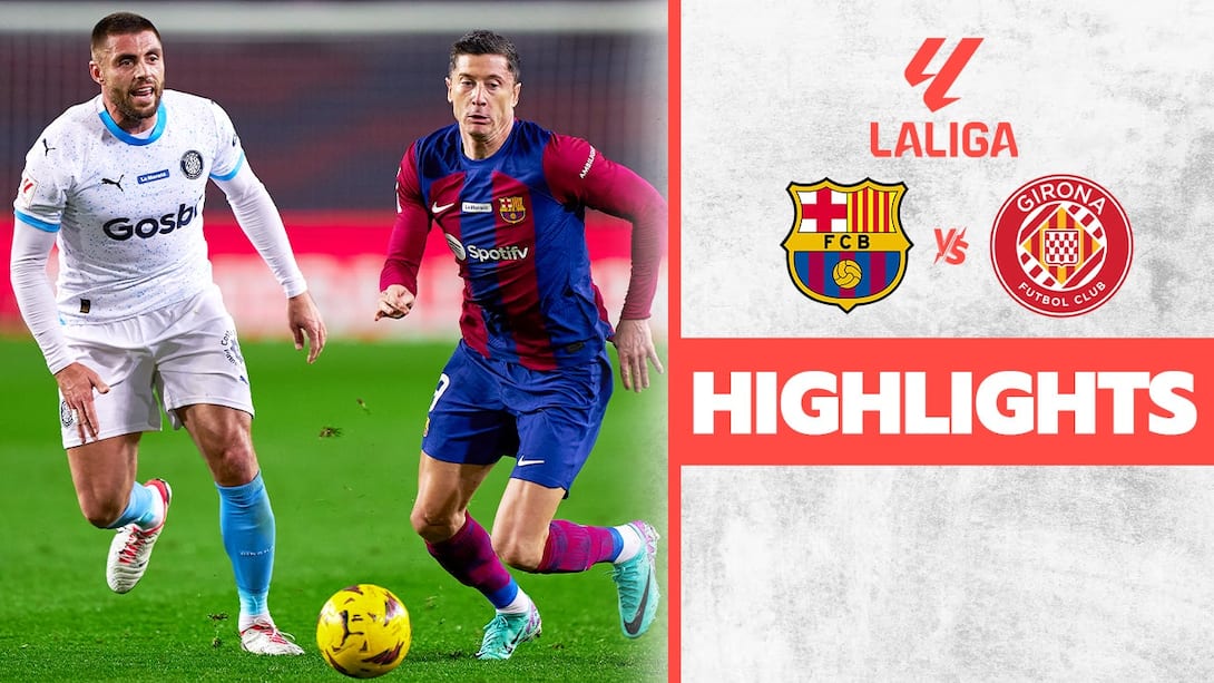 Barcelona vs Girona FC - Highlights