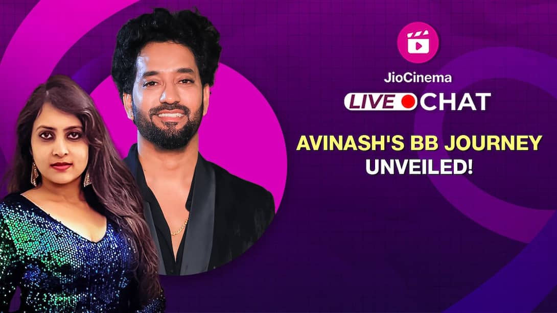 Avinash's BB Journey Unveiled!