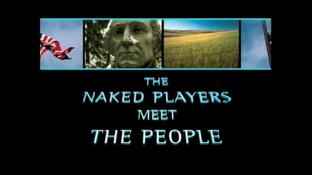 The Naked Players Meet the People