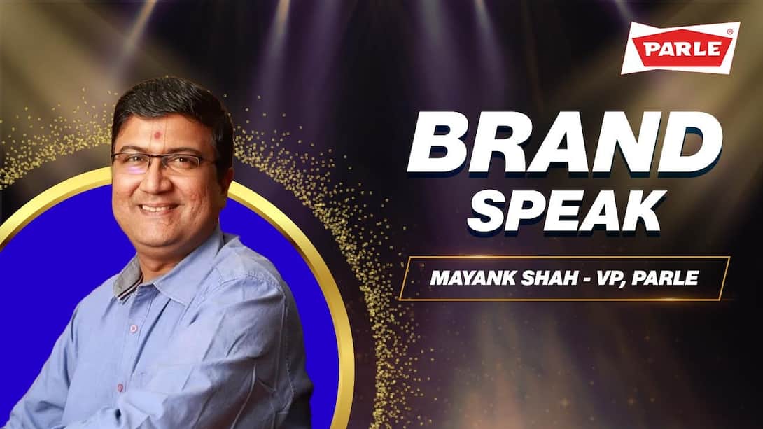 Parle's VP, Mayank S on Brand Spotlight