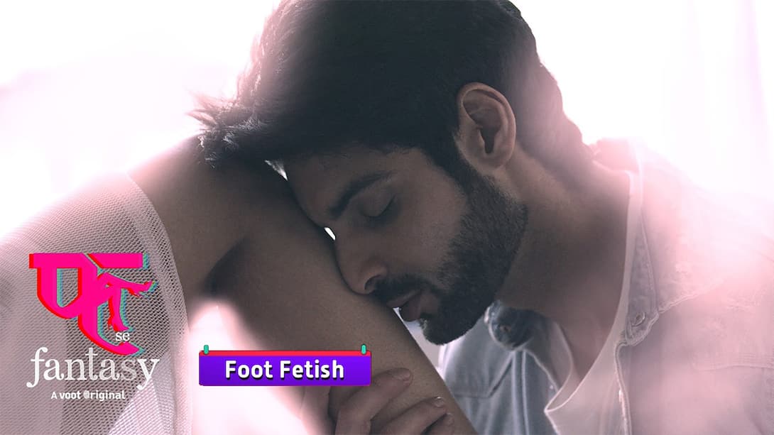 #Fantasy 3: Foot Fetish