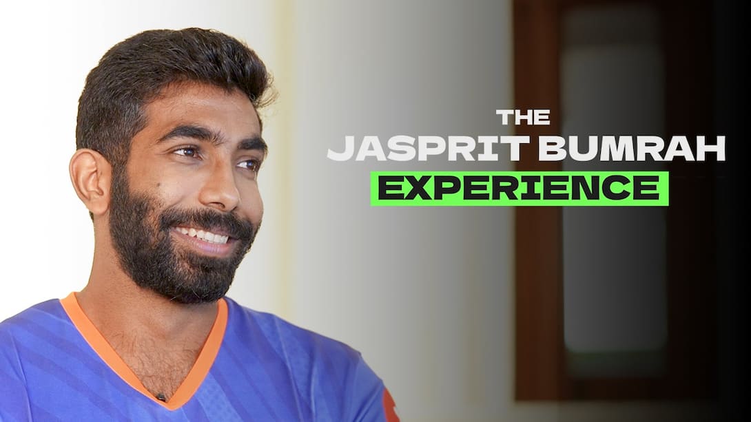 The Jasprit Bumrah Experience
