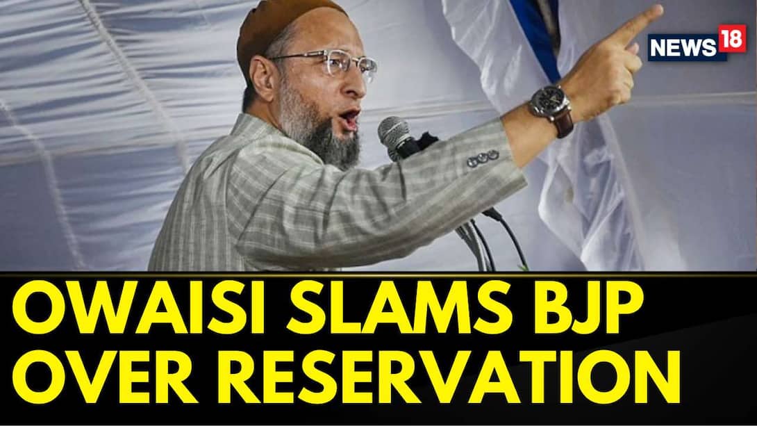 PM Narendra Modi And Amit Shah Will Eliminate Reservations If They Come To Power: AIMIM | News18