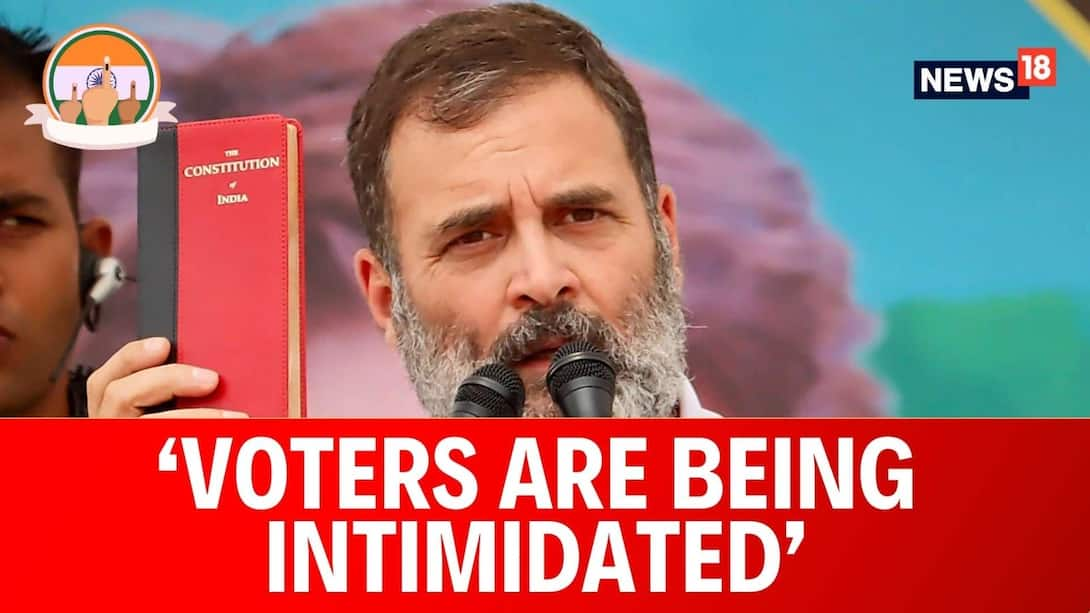 Watch Voters Are Being Intimidated: Rahul Gandhi While Inspecting ...