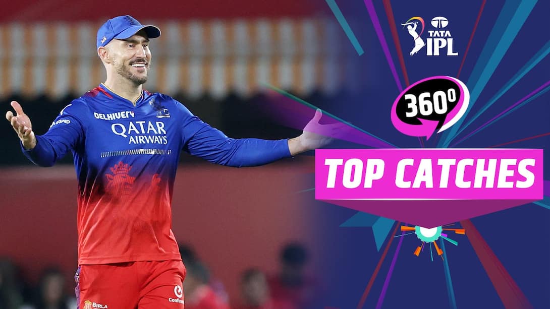 TATA IPL 2024 Top Catches - Week 8 in 360°