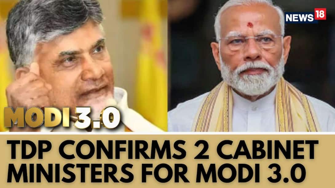 Modi Swearing In Ceremony | TDP Confirms 2 Cabinet Ministers For Modi 3.0 Cabinet